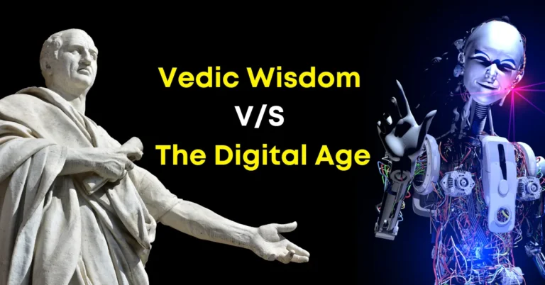 Vedic Wisdom and the Digital Age