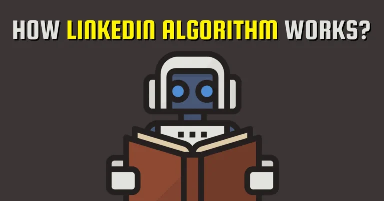 How Linkedin Algorithm works in 2023