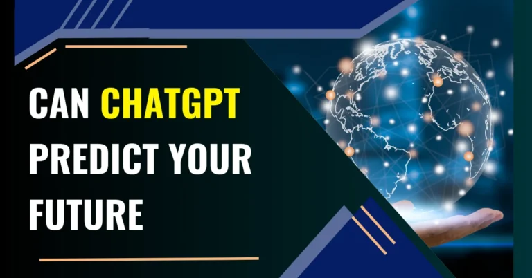 Can Chatgpt predict your future?