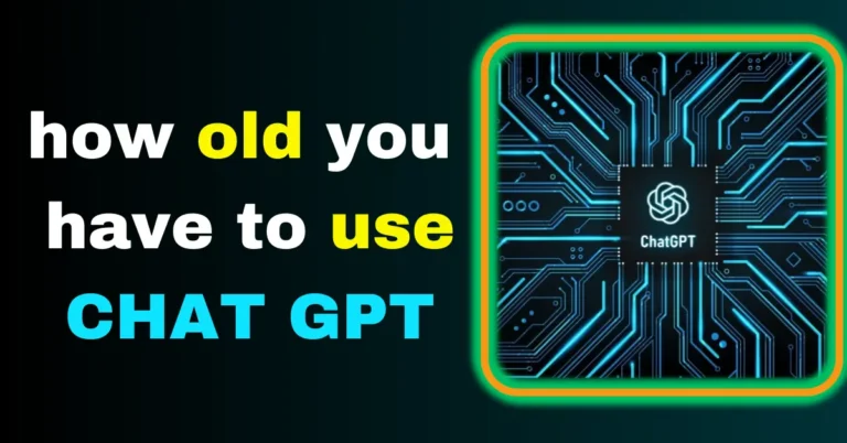 How old do you have to be to use chatgpt