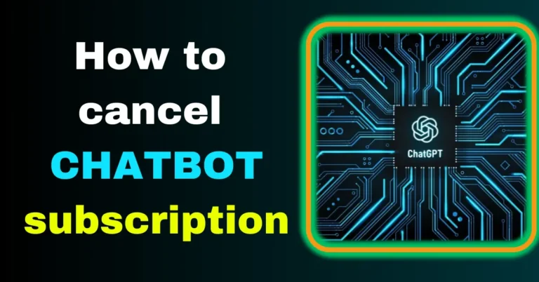 How to cancel chatbot subscription